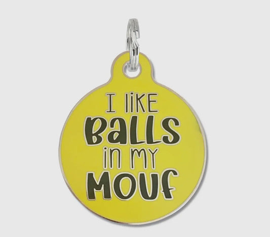 I Like Balls in My Mouf - Pet Collar Charm